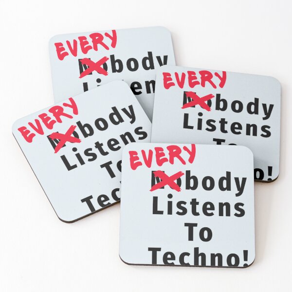 Item preview, Everybody Listens to Techno! - Music   designed and sold by atientPanda.