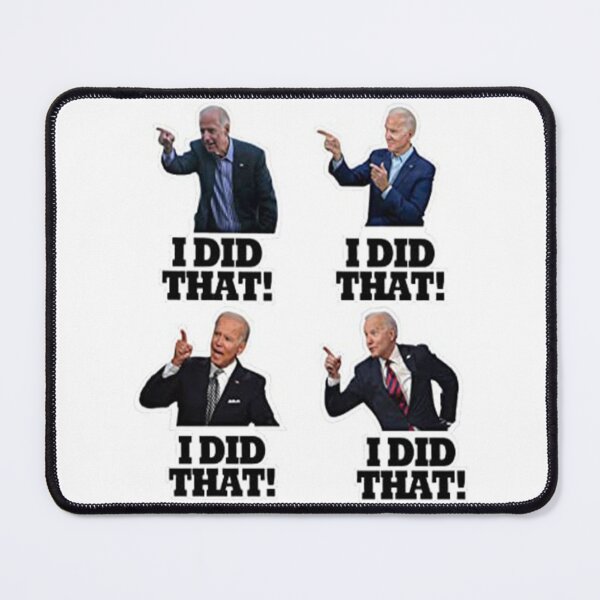 Item preview, Biden I Did That designed and sold by larajonsene.