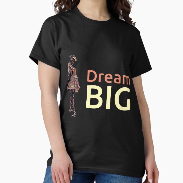 Item preview, Dream Big designed and sold by PlacidHinds.