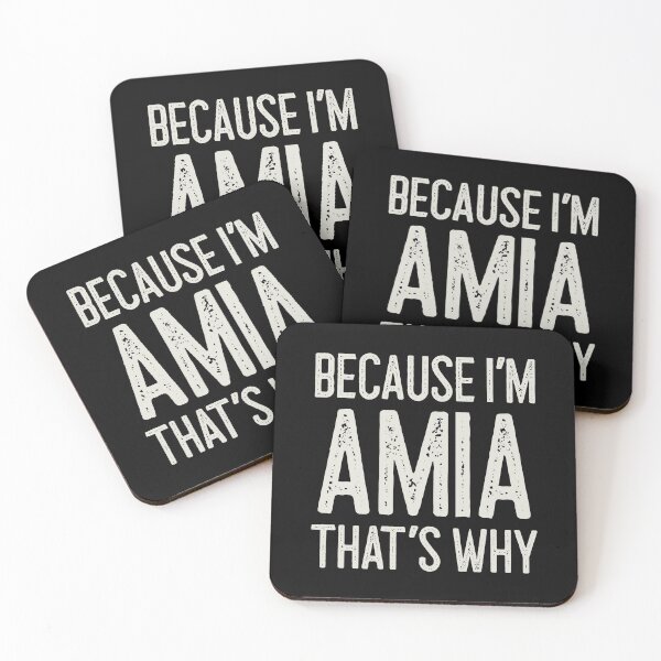Item preview, Because I’m Amia That’s Why Funny Personalized Name designed and sold by MariosNydras.