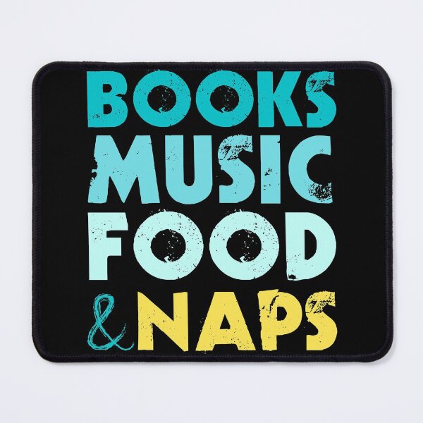 Item preview, Books music food & naps designed and sold by FurioInc.