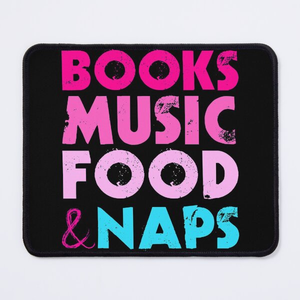 Item preview, Books music food & naps designed and sold by FurioInc.