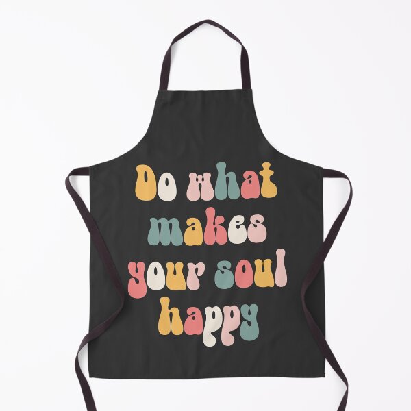 Item preview, Do What Makes Your Soul Happy - Colorful text designed and sold by TheMajesticGoat.