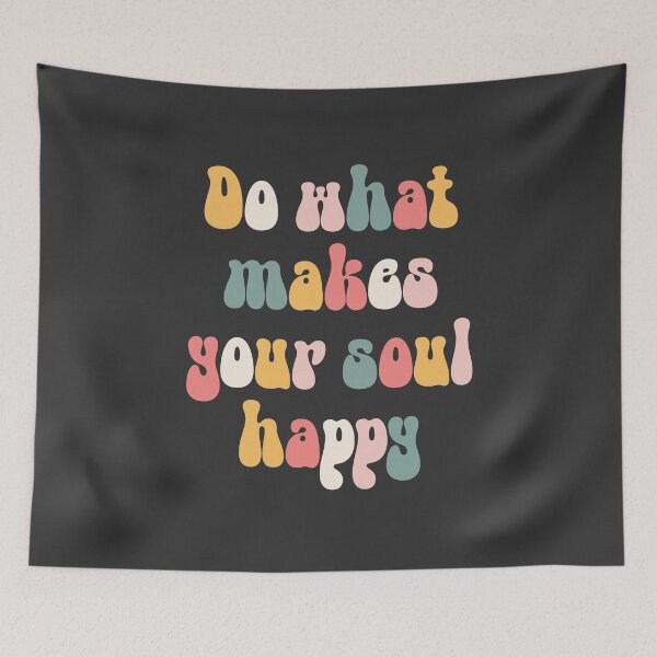 Item preview, Do What Makes Your Soul Happy - Colorful text designed and sold by TheMajesticGoat.