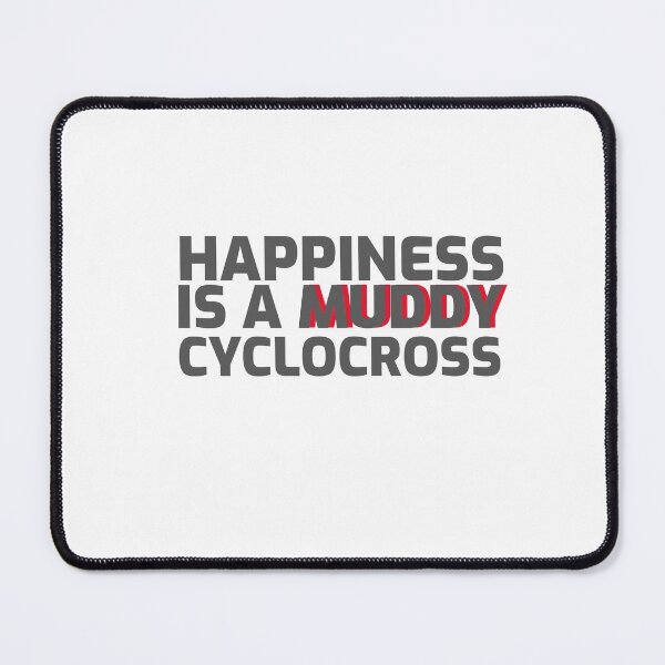 Item preview, Happiness is a muddy cyclocross designed and sold by Whatalifestyle.
