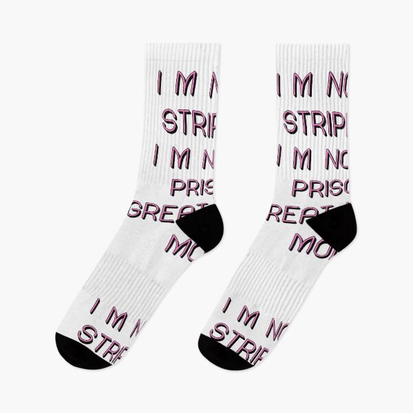 Item preview, Im Not A Stripper, Im Not In Prison, Great Work Mom designed and sold by Made-By-Art.