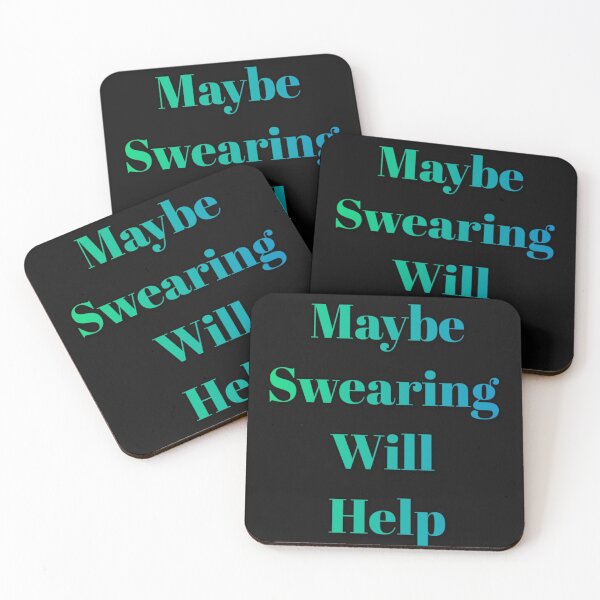 Item preview, MAYBE SWEARING WILL HELP designed and sold by barasha1111.