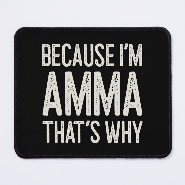 Item preview, Because I’m Amma That’s Why Funny Personalized Name designed and sold by MariosNydras.