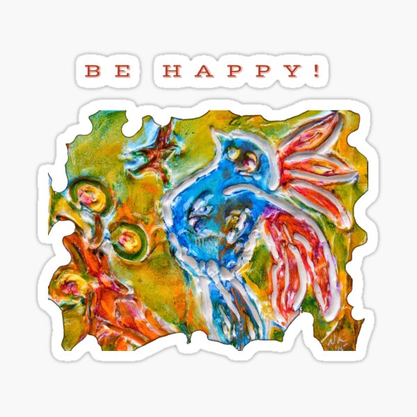 CUTE INSPIRATIONAL BLUE BIRD FUNNY QUOTE Sticker