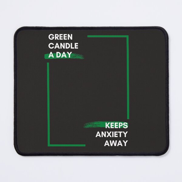 Item preview, Green candle a day keeps anxiety away- Funny -Unique gift for stocks, crypto, options trader, forex traders and day traders – Anxiety t-shirt designed and sold by TradingTeesKids.