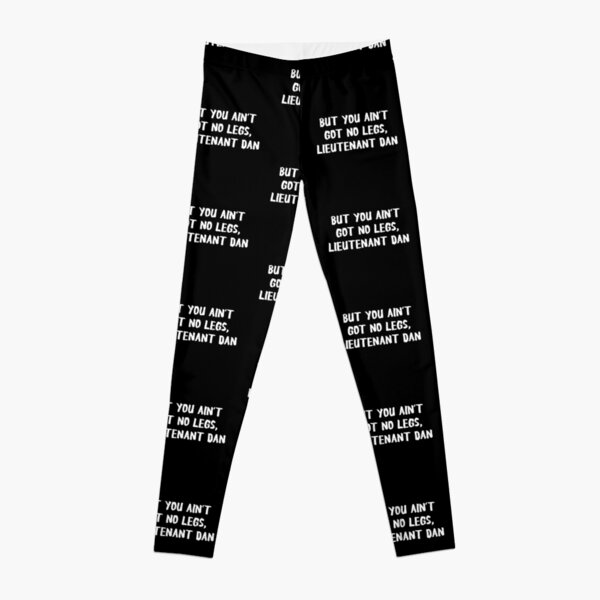 Forrest Gump Lieutenant Dan Funny Leggings