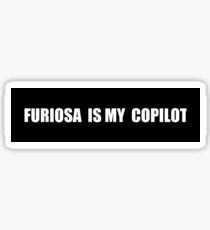 Furiosa for the win Sticker