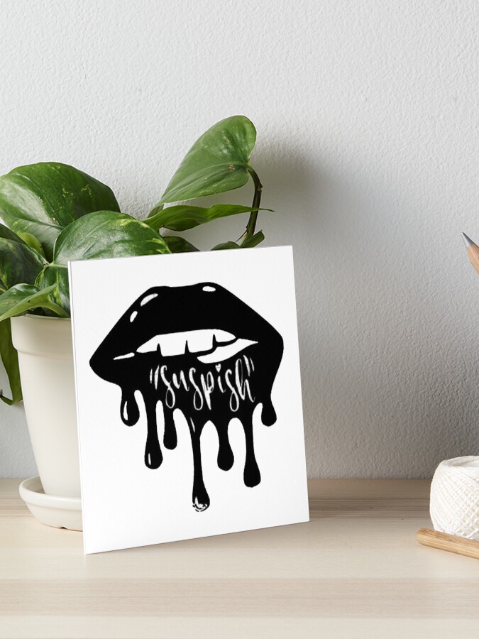 Bailey Sarian Suspish Sticker Bailey Sarian Suspish Hoodies Bailey  Sarian Suspish Don't Murder Anyone Today Tshirt Art Board Print