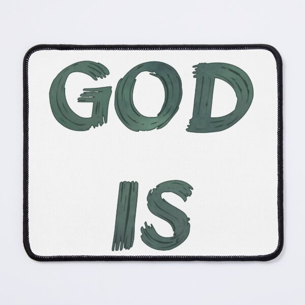 Item preview, "God Is" designed and sold by grebjac.