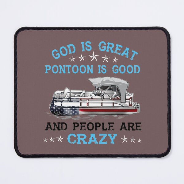 Item preview, Pontoon Is Good  designed and sold by TowTowStudio.