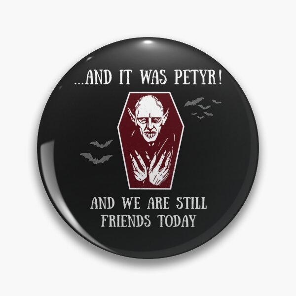 Item preview, What We Do in the Shadows - And It Was Petyr! designed and sold by AnimeEdge.