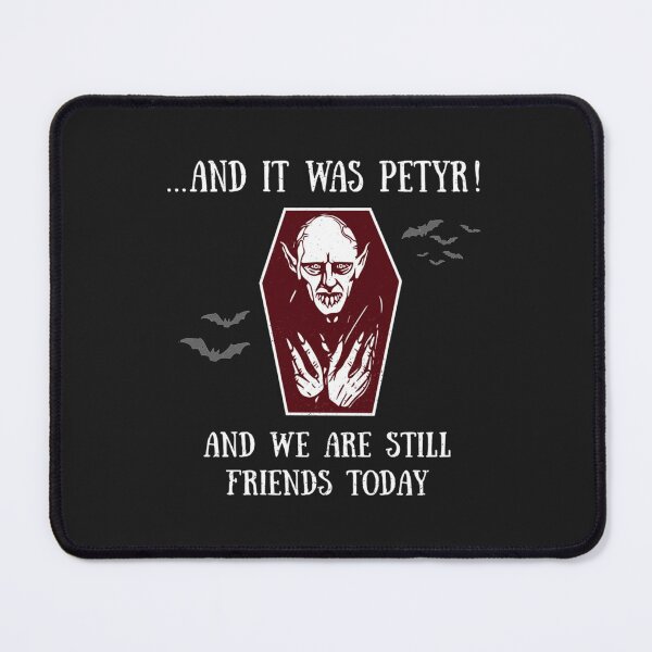 Item preview, What We Do in the Shadows - And It Was Petyr! designed and sold by AnimeEdge.