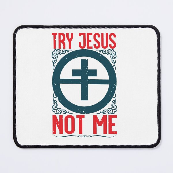 Item preview, Try jesus not me designed and sold by teamph.