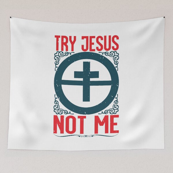 Item preview, Try jesus not me designed and sold by teamph.