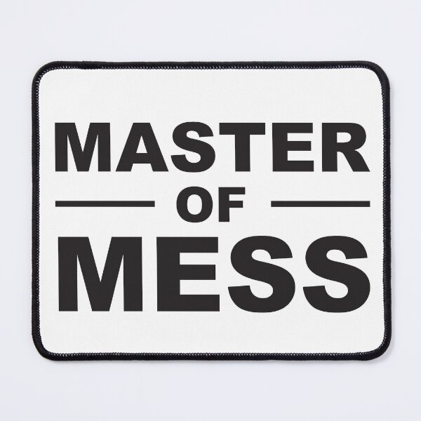 Item preview, Master of Mess designed and sold by CFox-Designs.