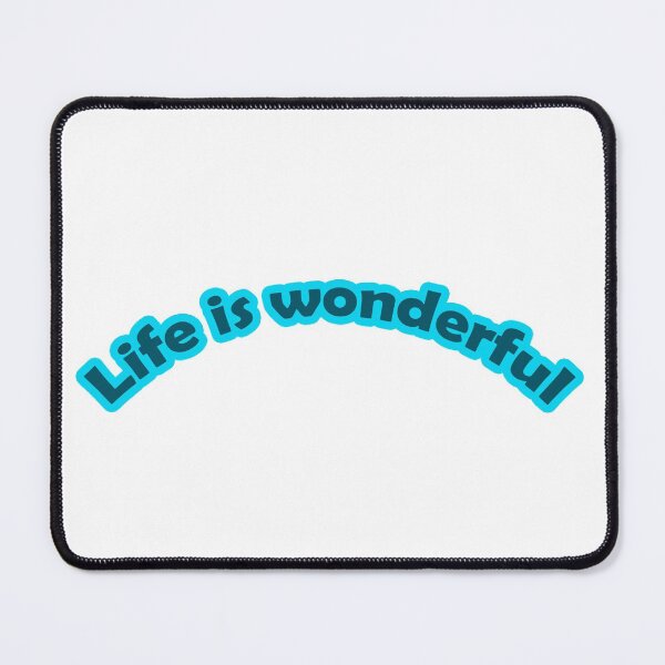 Item preview, Life is wonderful designed and sold by afeliyamak.