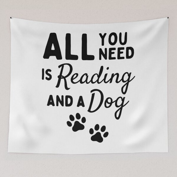 Item preview, All you need is reading and a dog designed and sold by TheGreenGoat.