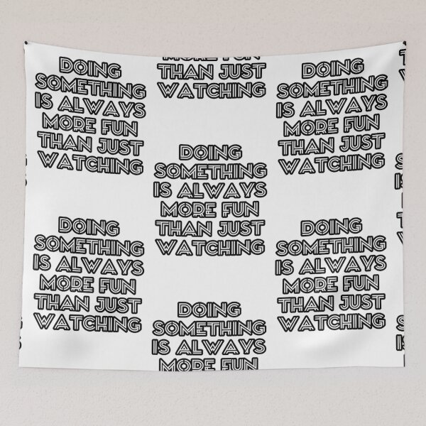 Item preview, Il-Nam ~ Doing something is always more fun than just watching.  designed and sold by ArtistPlayStore.