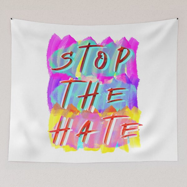 Item preview, STOP THE HATE designed and sold by anniemarge.