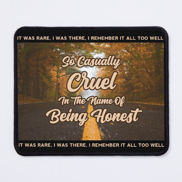 Item preview, So casually cruel in the name of being honest designed and sold by yoshra.