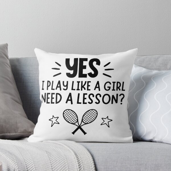 Item preview, Tennis: Yes I play like a girl, Need a lesson? designed and sold by TheGreenGoat.