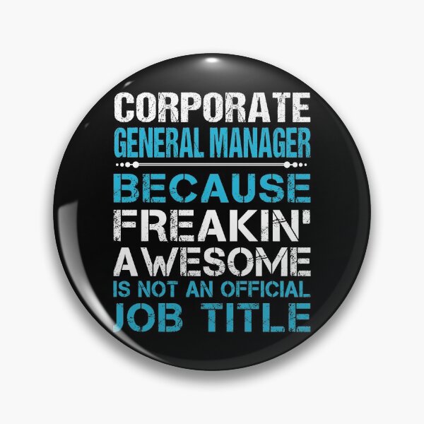 Item preview, Corporate General Manager T Shirt - Freaking Awesome Job Gift Item Tee designed and sold by oetate4774.