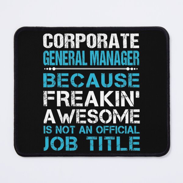 Item preview, Corporate General Manager T Shirt - Freaking Awesome Job Gift Item Tee designed and sold by oetate4774.