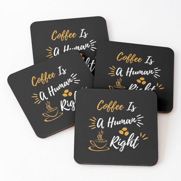 Item preview, Coffee Is A Human Right designed and sold by AristoDesigner.