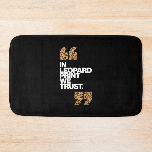 Item preview, Haute Leopard In Leopard Pritn We Trust Glam Quote designed and sold by HauteLeopard.