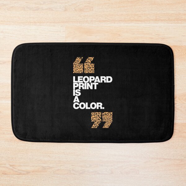 Item preview, Haute Leopard Leopard Print Is A Color Glam Quote designed and sold by HauteLeopard.
