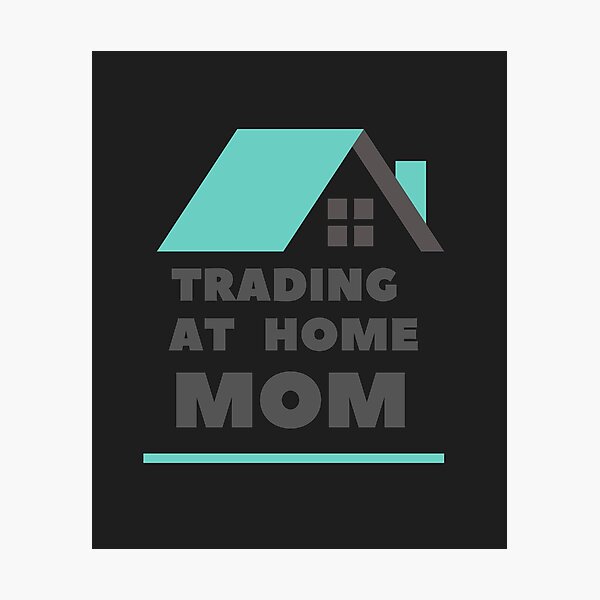 Item preview, Trading at home mom- Funny -Unique gift for stocks, crypto, options trader, forex traders and day traders  designed and sold by TradingTeesKids.