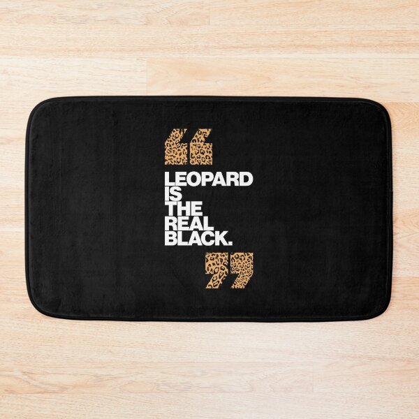 Item preview, Haute Leopard Leopard IS The Real Black Glam Quote designed and sold by HauteLeopard.