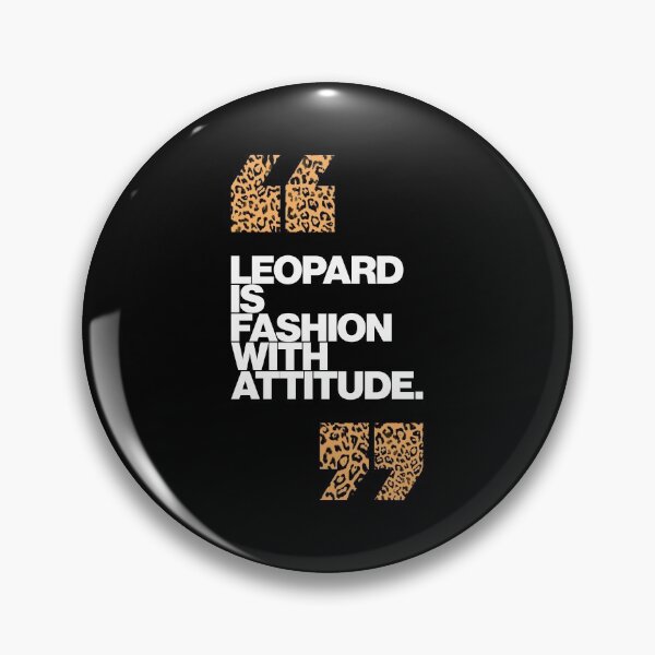 Item preview, Haute Leopard Leopard Is Fashion With Attitude Glam Quote designed and sold by HauteLeopard.