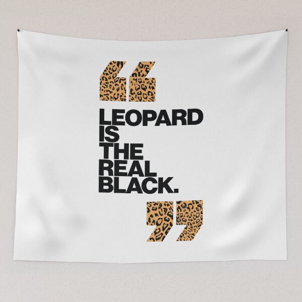 Item preview, Haute Leopard  Leopard IS The Real Black Glam Quote designed and sold by HauteLeopard.