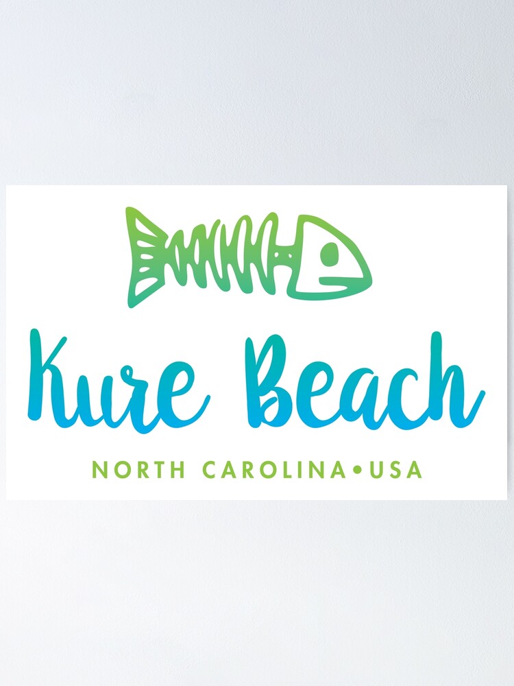 "Kure Beach North Carolina" Poster for Sale by Futurebeachbum Redbubble