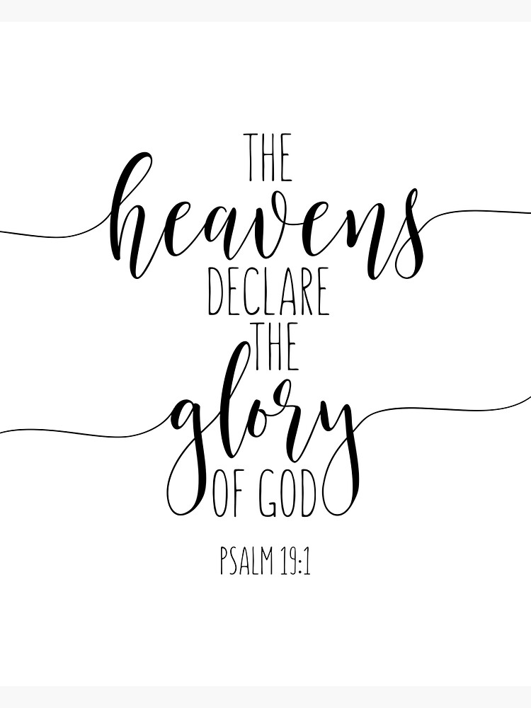 The heavens declare the glory of God By spoonyprint