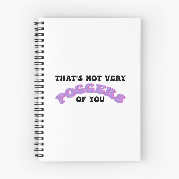 Item preview, That's Not Very Poggers of You Purple Quote designed and sold by designsbyad.