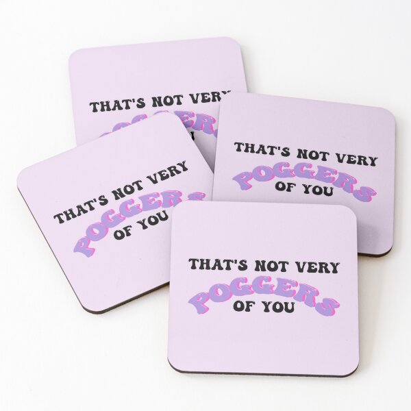 Item preview, That's Not Very Poggers of You Purple Quote designed and sold by designsbyad.