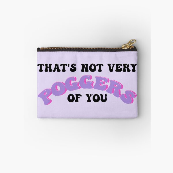 Item preview, That's Not Very Poggers of You Purple Quote designed and sold by designsbyad.