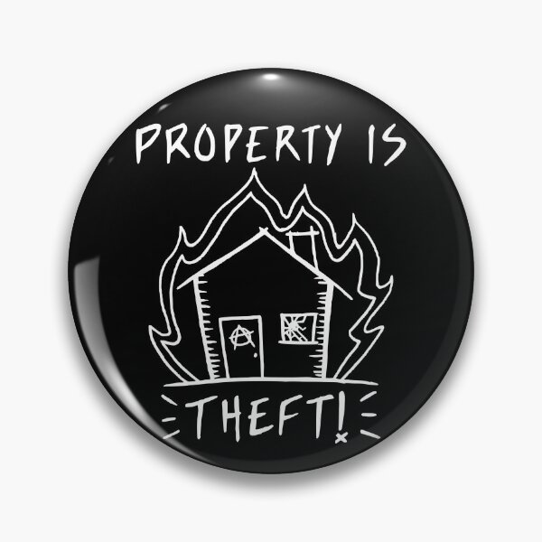 Item preview, Property Is Theft! designed and sold by jacquesi97.