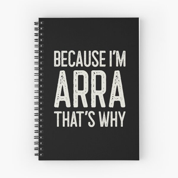 Item preview, Because I’m Arra That’s Why Funny Personalized Name designed and sold by MariosNydras.