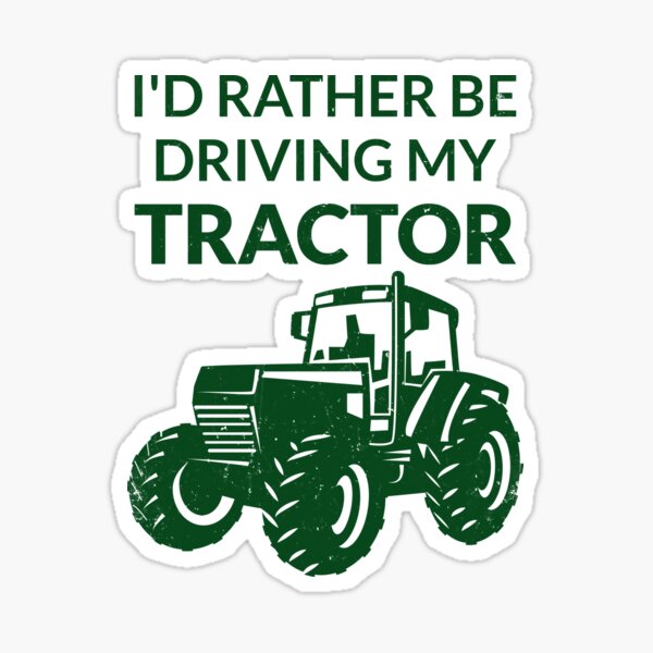 sign market new "I'D RATHER BE FARMING" farmer decal BUMPER STICKER tractor 