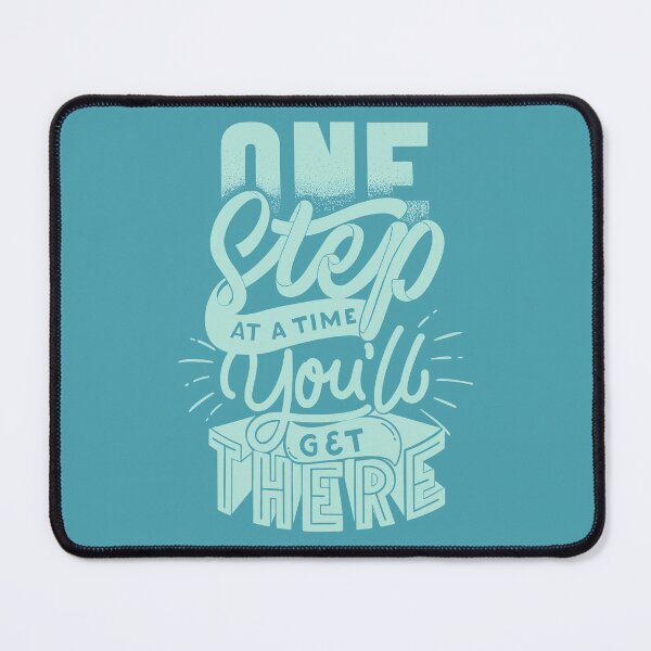 Item preview, One Step at a Time and You’ll Get There designed and sold by alchemytree.