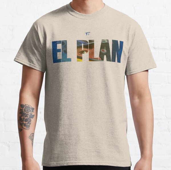 El Plan Classic T-Shirt