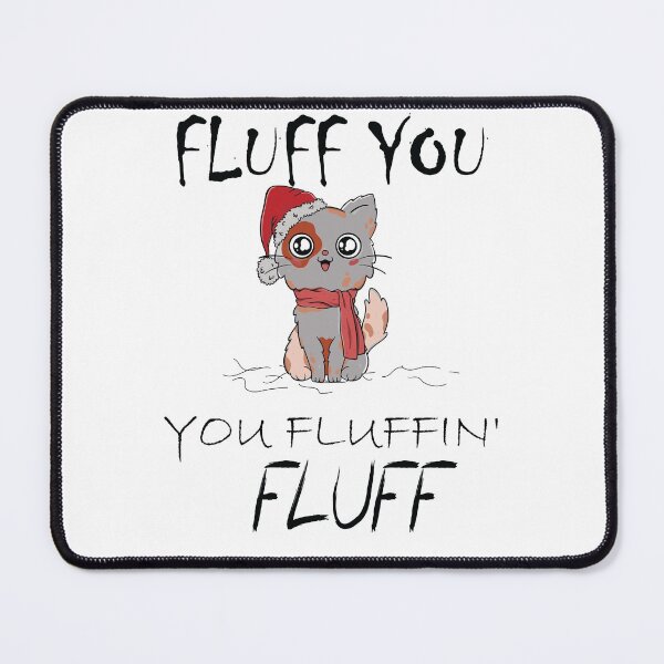Item preview, Fluff You You Fluffin' Fluff Shirt,  ( Black ) designed and sold by MORADRIF.